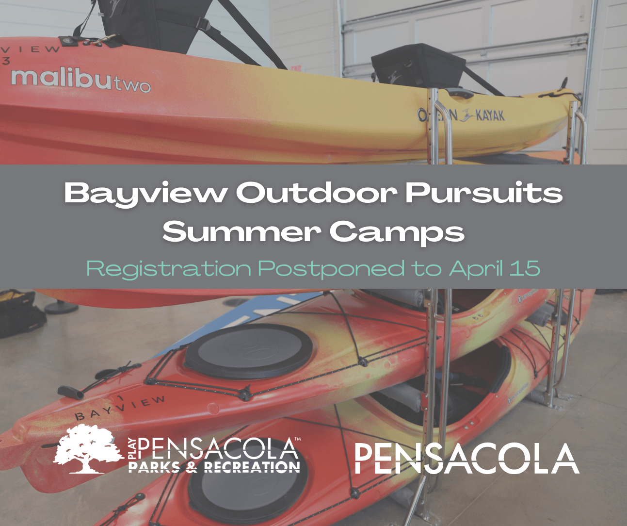 Bayview Outdoor Pursuits Camps Postponed to April 15