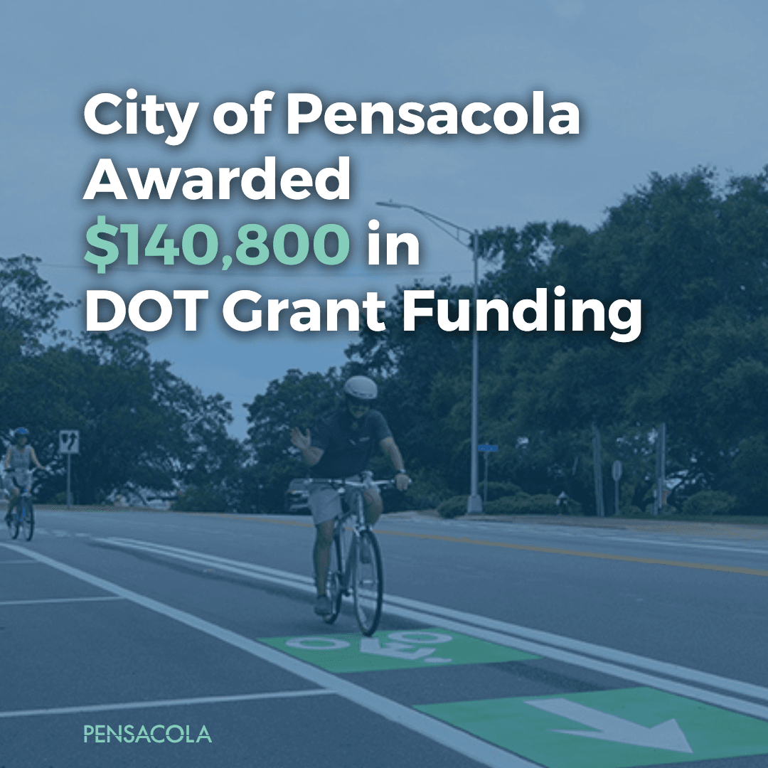 City of Pensacola Awarded $140,800 in Grant Funding by DOT