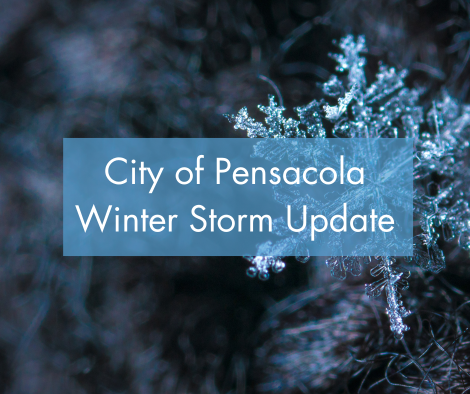 City of Pensacola Winter Storm Update